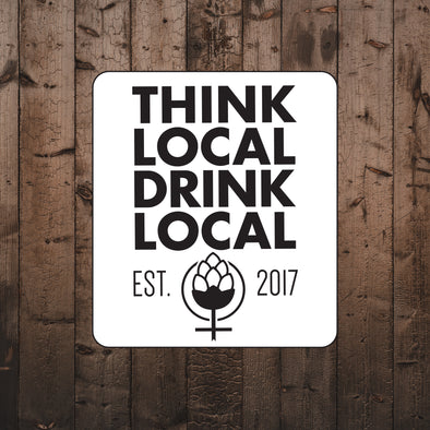 Think Local Drink Local Sticker